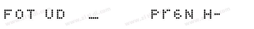 FOT UD角ゴ_スモール Pr6N H字体转换 FOT UD角ゴ_スモール Pr6N H字体转换